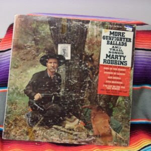 MARTY ROBBINS "More Gunfighter Ballads & Trail Songs" Vinyl LP Columbia CS8272