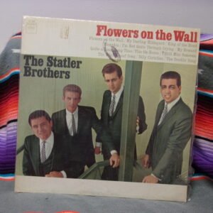 The Statler Brothers Flowers On The Wall Vinyl LP, 1966 Columbia Records 12”