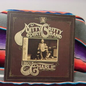 Nitty Gritty Dirt Band Uncle Charlie And His Dog Teddy