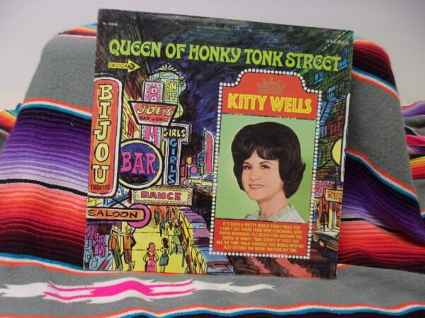 Kitty Wells - Queen Of Honky Tonk Street; 12"/33 LP Vinyl, #DL 4929