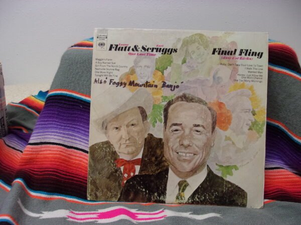 LESTER FLATT & EARL SCRUGGS final fling one last time just for kicks Lp