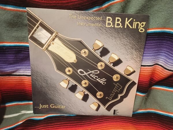 B.B. King: The Unexpected… Instrumental… Just Guitar