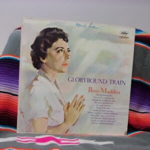 Rose Maddox Lp Glorybound Train On Capitol