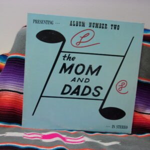 The Mom and Dads - Album Number Two Vinyl Record