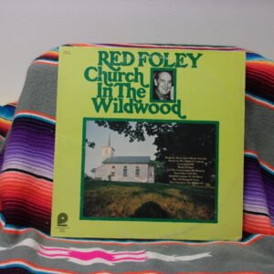 Red Foley CHURCH IN THE WILDWOOD LP 1975 Pickwick JS6170