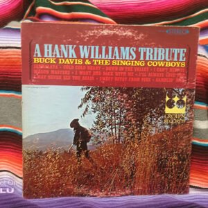 Buck Davis & The Singing Cowboys "A Hank Williams Tribute" LP CROWN #CST-451