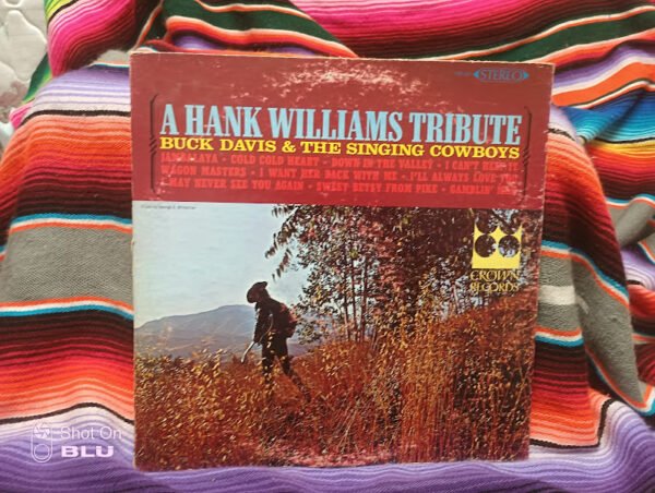 Buck Davis & The Singing Cowboys "A Hank Williams Tribute" LP CROWN #CST-451