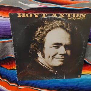 Hoyt Axton Southbound 1975 SP-4510 A & M Record Label Vinyl LP