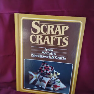 Scrap Crafts from McCall's Needlework & Craf... by Ross, Jane., Wendy R Hardback