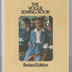 The Vogue Sewing Book by Vogue