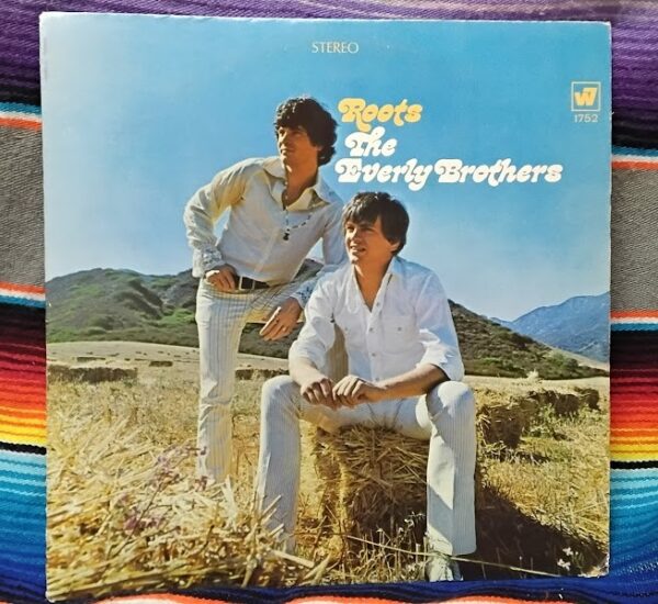 The Everly Brothers - "Roots" LP - Warner Bros. WS 1752 - 1968
