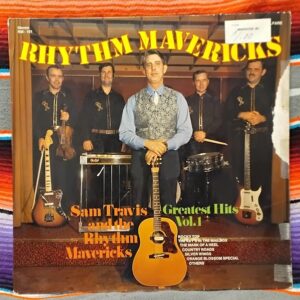 Sam Travis & The Rhythm Mavericks - Greatest Hits Vol. 1 12" Vinyl LP