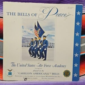 UNITE STATES AIR FORCE ACADEMY- Bells of Peace 33 LP