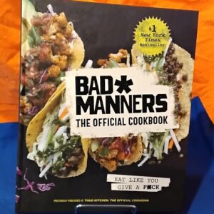 Bad Manners: The Official Cookbook