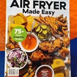 DELISH Air Fryer Made Easy - 75 Quick Recipes